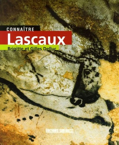 Connaître Lascaux 9782879017051