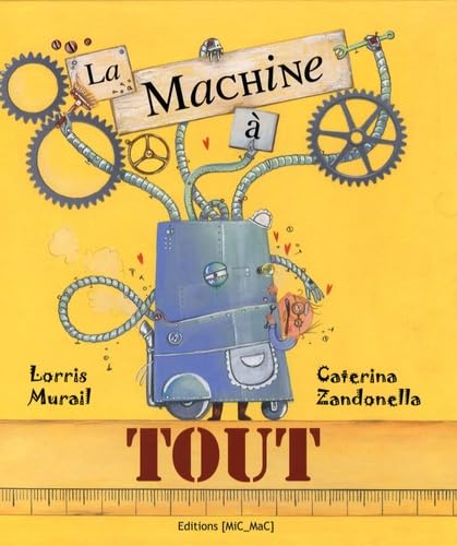 La machine à tout 9782917460047