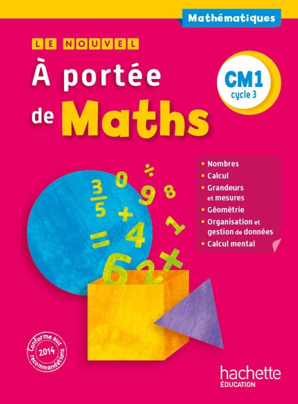 Le Nouvel A portée de maths CM1 - Livre élève - Ed. 2015 9782013947121