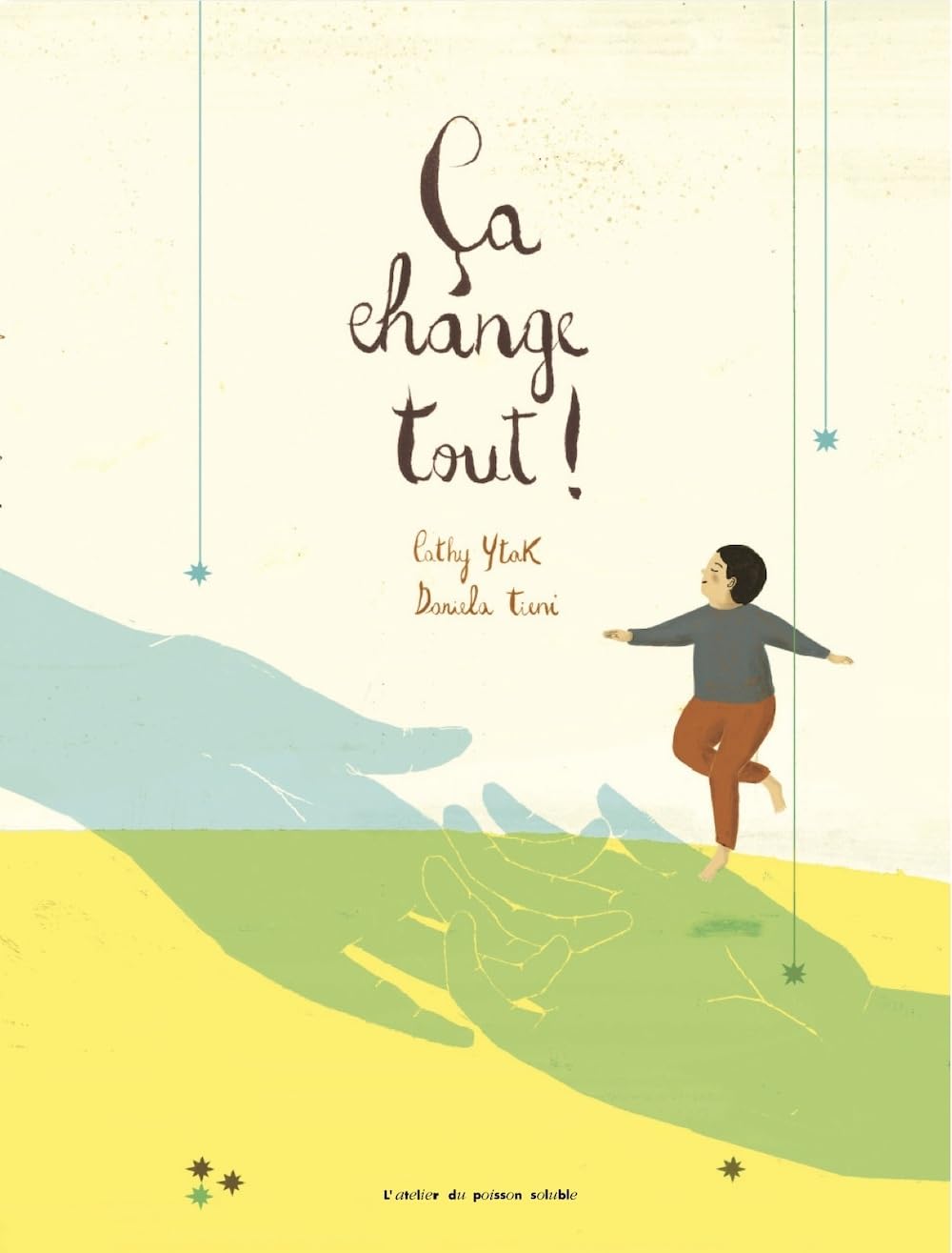 Ca change tout ! 9782358711029