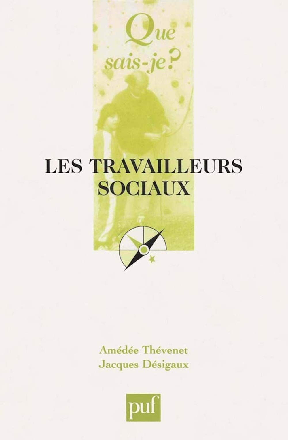 Les travailleurs sociaux 9782130557609