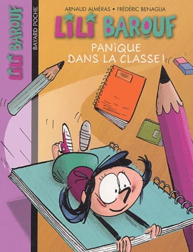 Lili Barouf, tome 2 : Panique dans la classe ! 9782747010399
