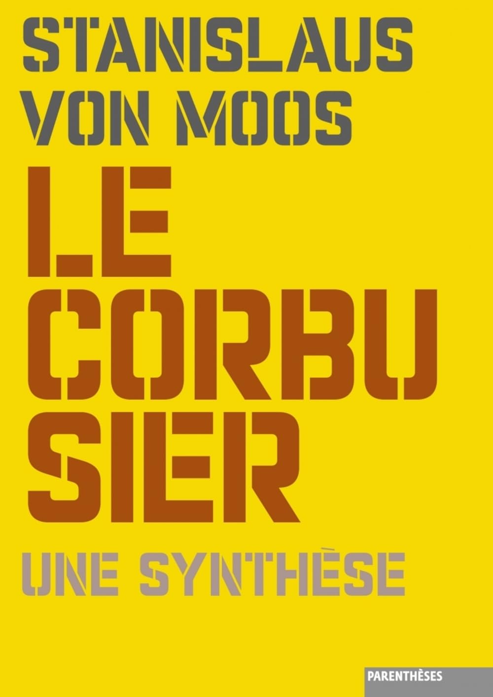 Le Corbusier: Une synthèse 9782863642801