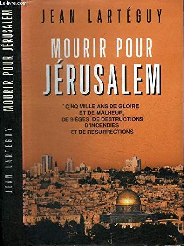 Mourir Pour Jérusalem 9782724296655