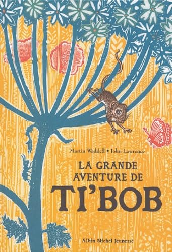 La Grande Aventure de Ti'Bob 9782226150004