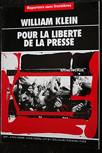 REPORTERS SANS FRONTIERES 2001 WILLIAM KLEIN POUR LA LIBERTE DE LA PRESSE 3793981038007