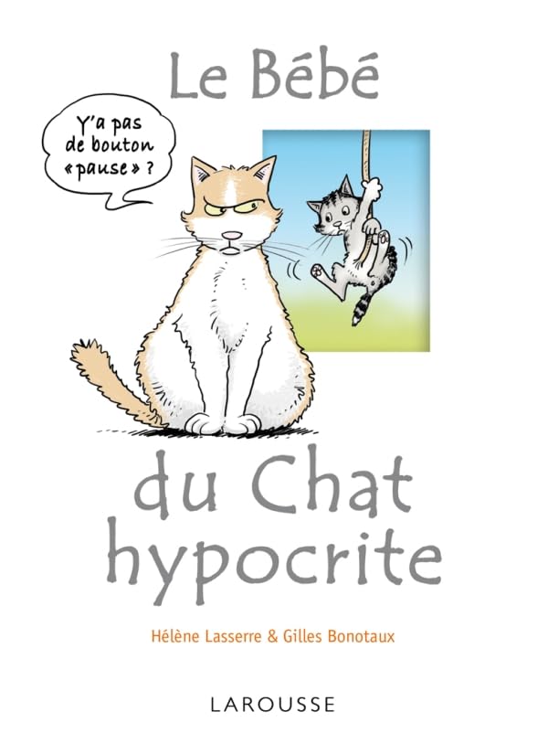 Le bébé du chat hypocrite 9782035871626