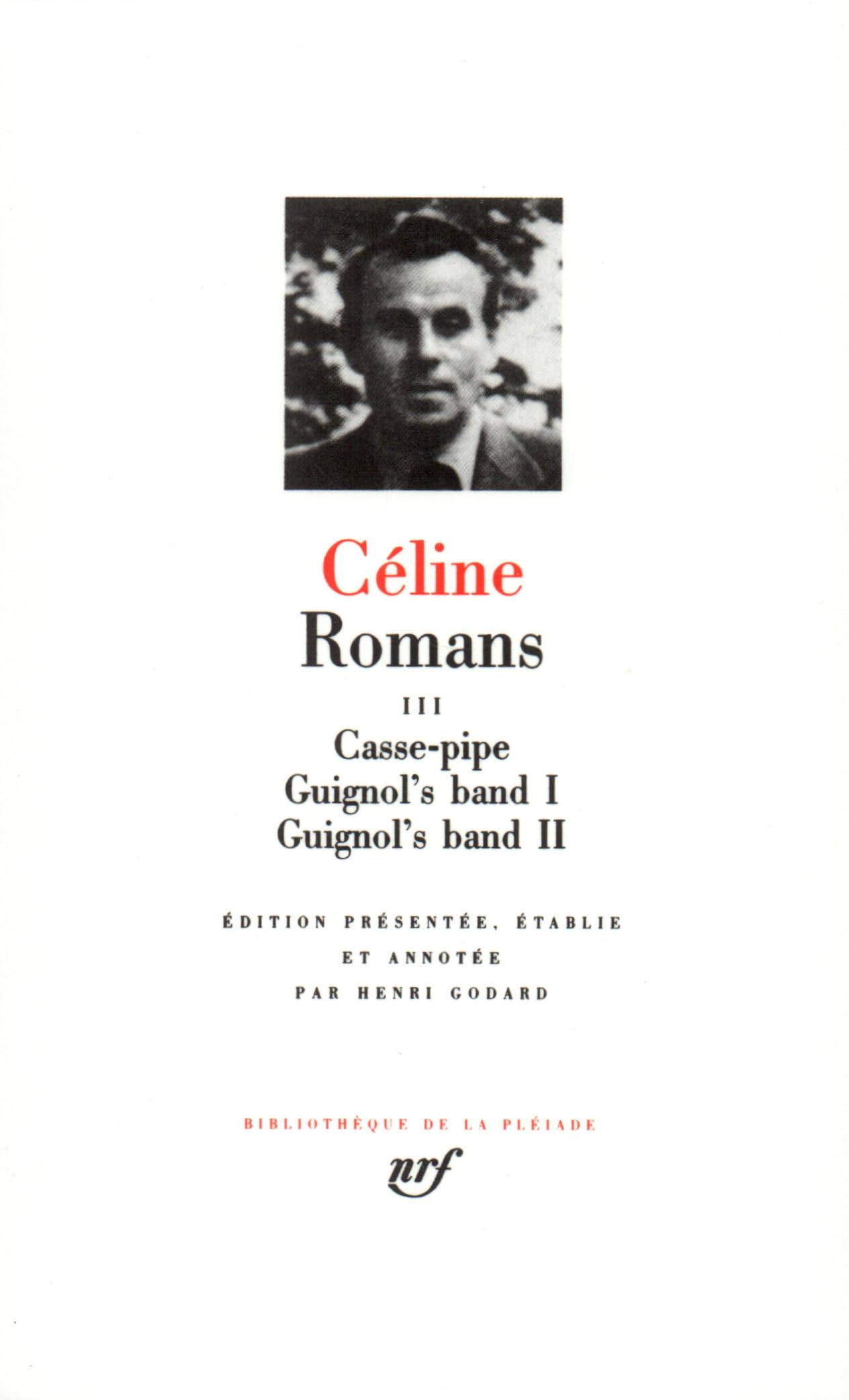 Céline : Romans, tome 3 9782070111558
