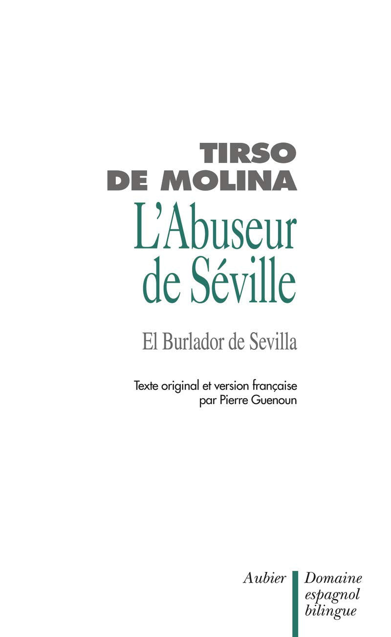 L'Abuseur de Séville et l'invité de Pierre (Don Juan) 9782700714197