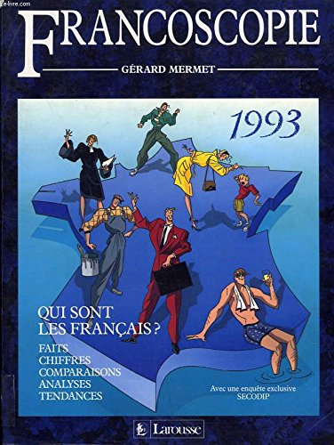 Francoscopie 1993: Qui sont les Français ? 9782035030924