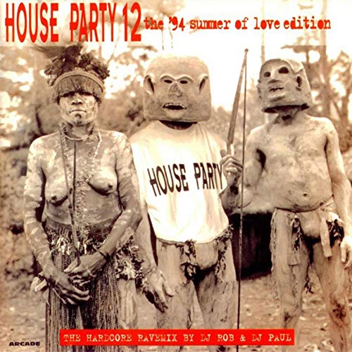 House Party 12 *Hardcore Ravem 8712686021997