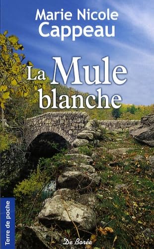 La mule blanche 9782812900280