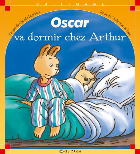 Oscar va dormir chez Arthur 9782884800532
