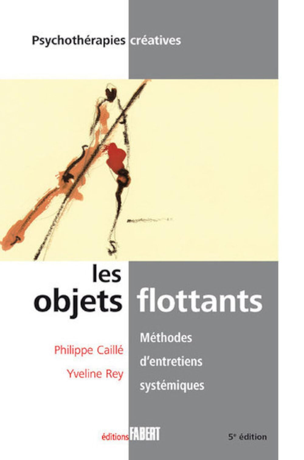 Les objets flottants - Méthodes d'entretiens systémiques 9782849220658