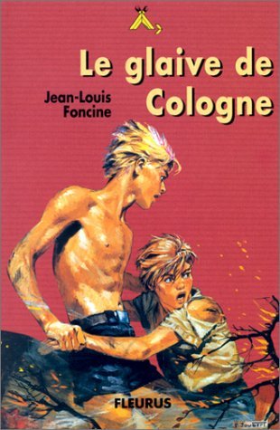 Le glaive de Cologne 9782215050339
