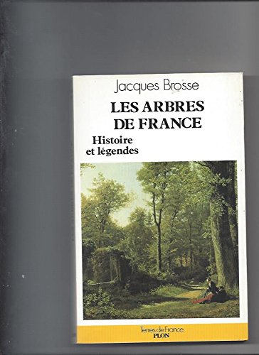 Arbres de France hist legendes 9782259016858