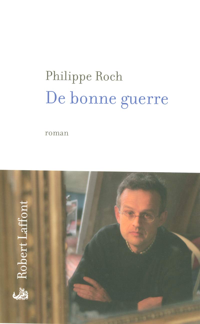 De bonne guerre 9782221107423