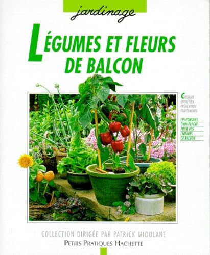 Légumes et fleurs de balcon 9782016207727