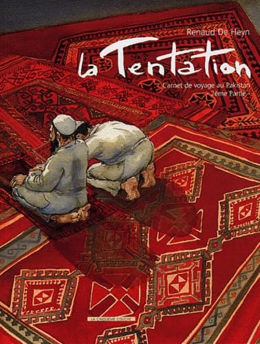 La tentation: Carnet de voyage au Pakistan, 2ème partie 9782930356044