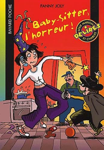 Baby-sitter, l'horreur ! 2ème édition 9782747003148