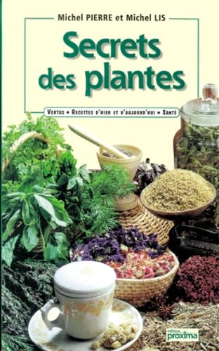 Secrets des plantes 9782845500242