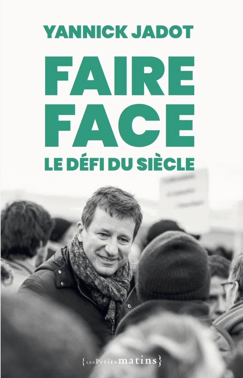 Faire face : le défi du siècle 9782363833310