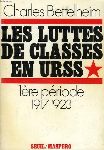Les Luttes de classes en URSS, tome 2: De 1923 à 1930 9782020046152