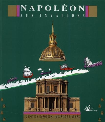 Napoléon aux Invalides 9782908528107