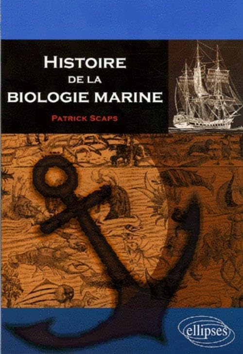 Histoire de la biologie marine 9782729826918