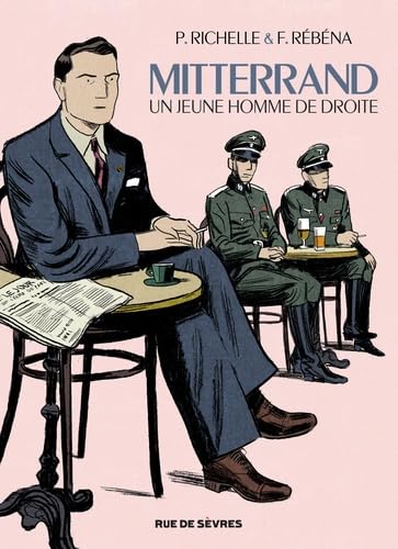 Mitterrand : Un jeune homme de droite 9782369811022
