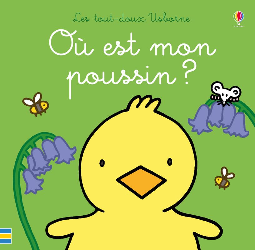Où est mon poussin ? Les tout-doux Usborne 9781474960496