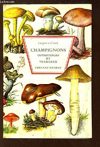 Champignons Comestibles et Vénéneux.