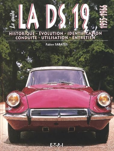 La Ds 19 (1955-1966) 9782726885147