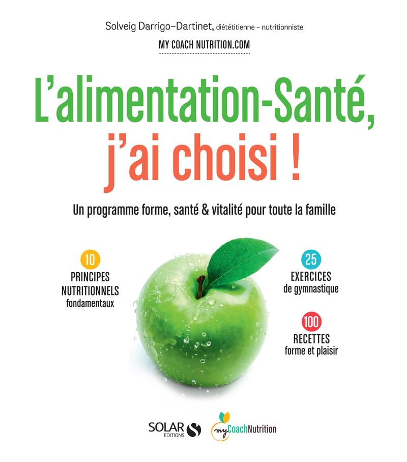 L'alimentation-santé, j'ai choisi ! 9782263069789