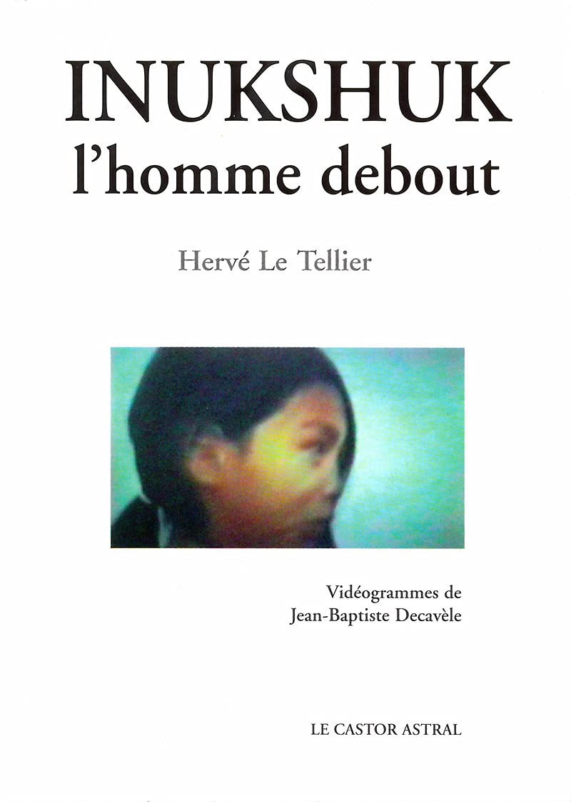 Inukshuk l'homme debout 9782859203740