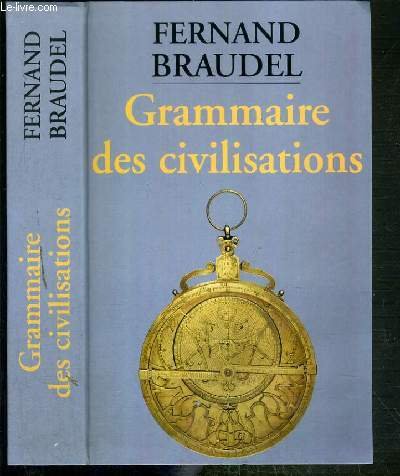 Grammaire des civilisations 9782702813560