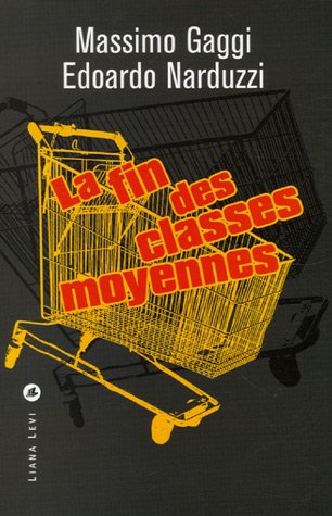 La fin des classes moyennes (0000) 9782867464287