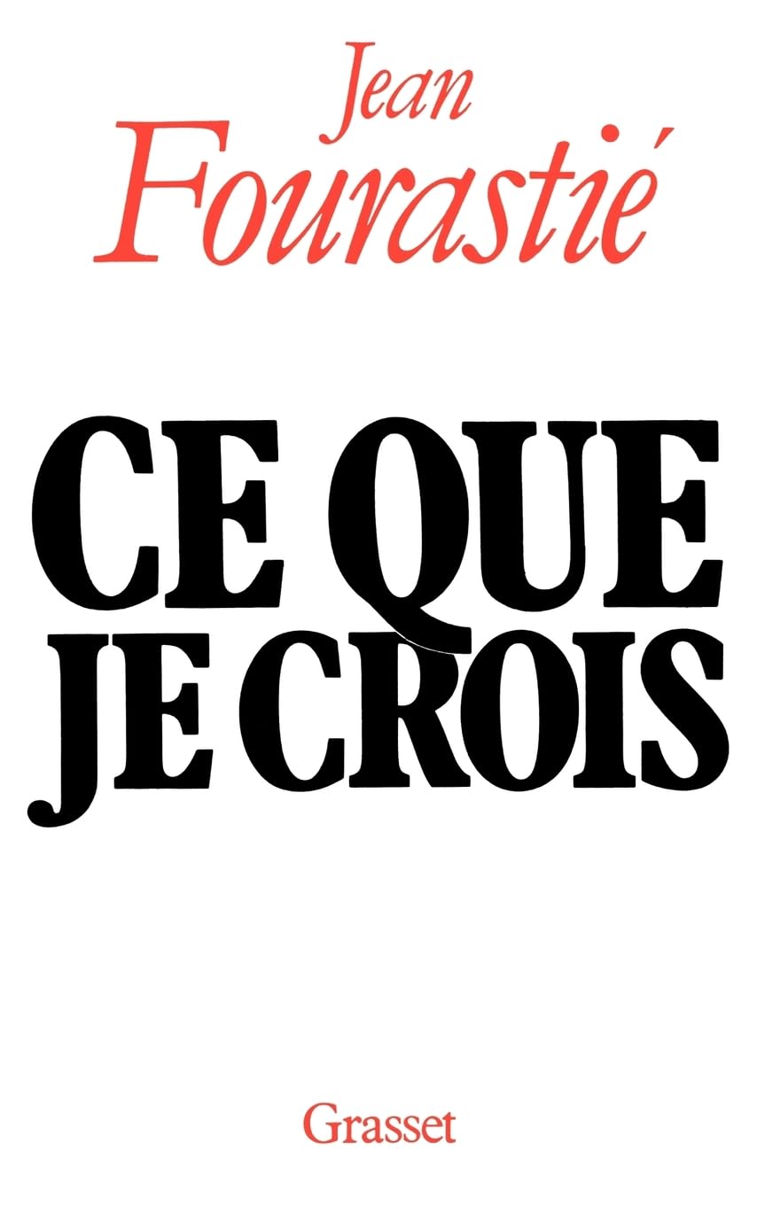 Ce que je crois 9782246213116