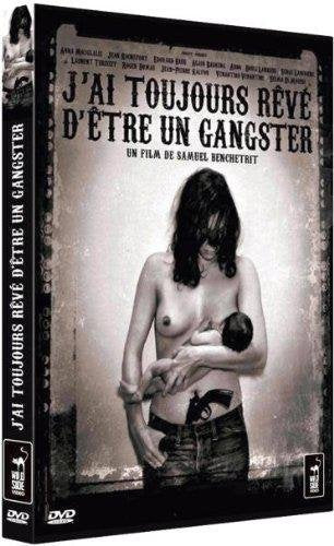 J'ai toujours reve d'etre un gangster 5420051900954