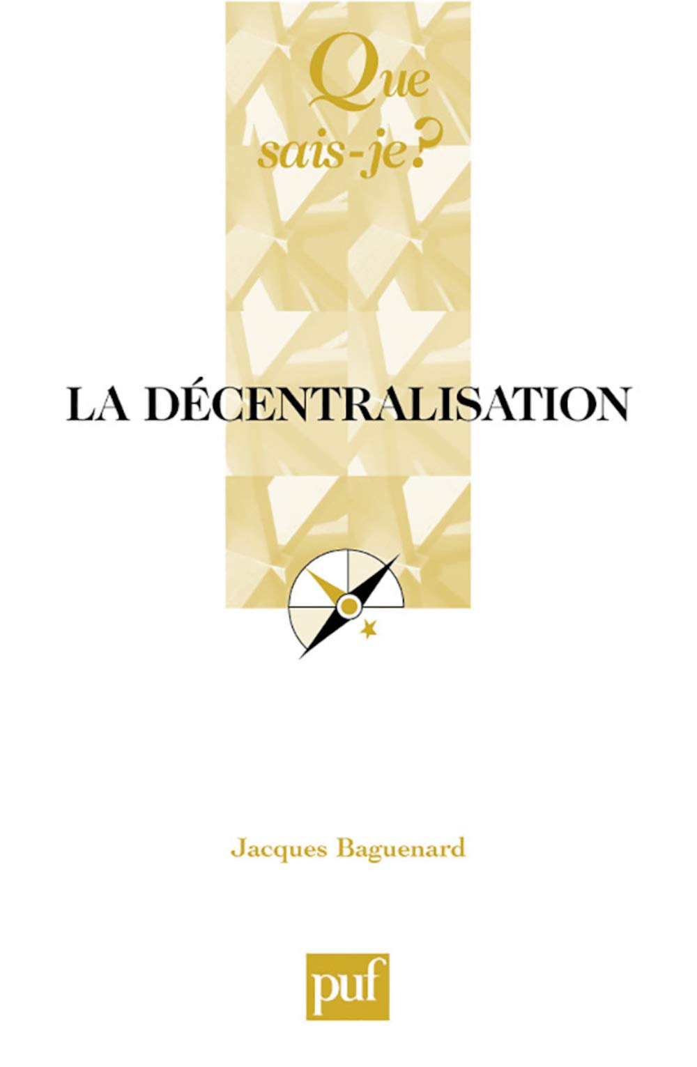 La Décentralisation 9782130541707