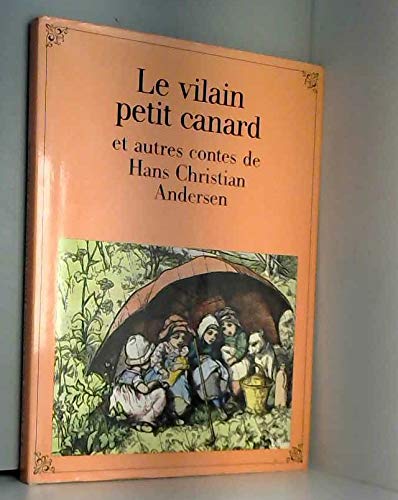 Le vilain petit canard et autres contes de Hans Christian Andersen - Collection trésor de contes