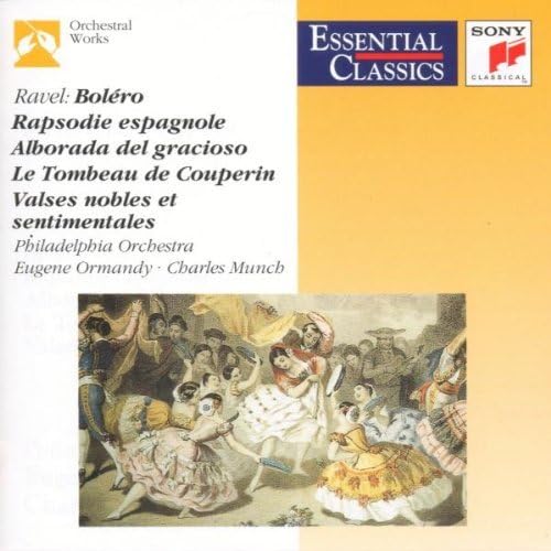 Maurice RAVEL : Bolero / Rhapsodie espagnole / Le Tombeau de Couperin / Valses nobles et sentimentales / Alborada del G. 5099704816326