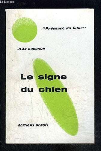 LE SIGNE DU CHIEN