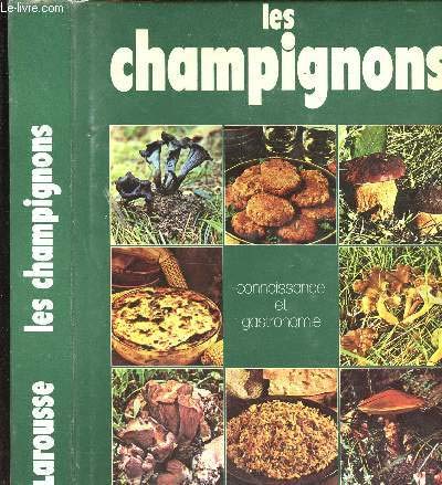 Les champignons connaissance et gastronomie.
