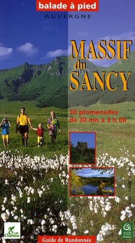 30 balades à pied dans le massif du Sancy 9782904460975