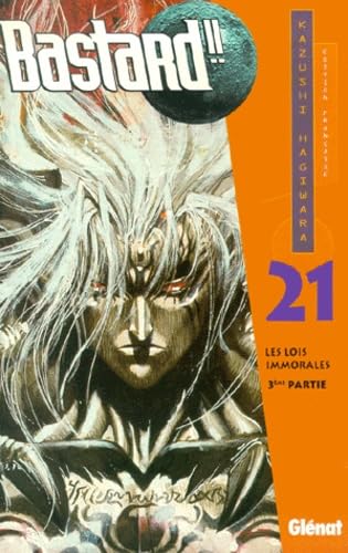 Bastard ! ! - Les Lois immorales, tome 21 : 3e partie 9782723431521