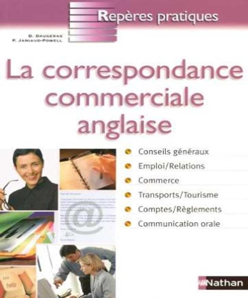 LA CORRESPONDANCE COMMERCIALE ANGLAISE - REPERES PRATIQUES N18 9782091831848