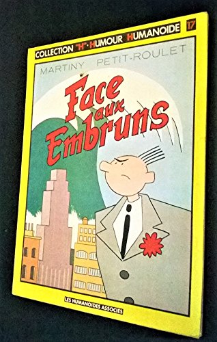 Face aux embruns (Collection H, humour humanoïde) 9782731602685