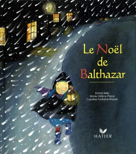 Le Noël de Balthazar 9782743802059