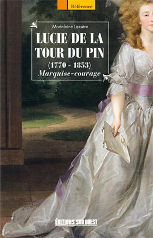 Lucie De La Tour Du Pin (1770-1853) 9782817703336